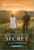 A Montana-Sized Secret : An Uplifting Inspirational Romance