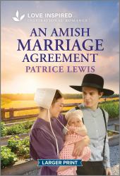 An Amish Marriage Agreement : An Uplifting Inspirational Romance