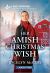 Her Amish Christmas Wish : An Uplifting Inspirational Romance