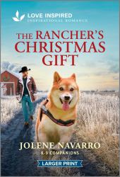 The Rancher's Christmas Gift : An Uplifting Inspirational Romance