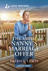 The Amish Nanny's Marriage Offer : An Uplifting Inspirational Romance