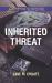 Inherited Threat Inherited Threat
