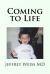 Coming to Life