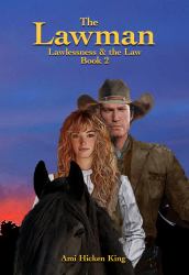 The Lawman : Lawlessness & the Law, Book 2