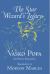 The Star Wizard's Legacy : Poems of - Vasko Popa