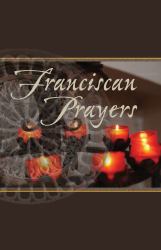 Franciscan Prayers