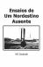 Ensaios de Um Nordestino Ausente