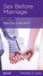 Sex Before Marriage : How Far Is Too Far?