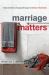 Marriage Matters : Extraordinary Change Through Ordinary Moments