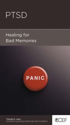 Ptsd : Healing for Bad Memories