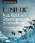 Linux Applications Development by Example : The Fundamental APIs