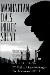 Manhattan D. A. 's Police Squad