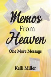 Memos from Heaven : One More Message