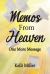 Memos from Heaven : One More Message