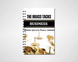 The Brass Tacks Business Quarterly Business Planner