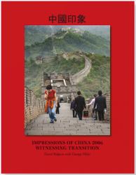 Impressions of China 2006-Witnessing Transitions