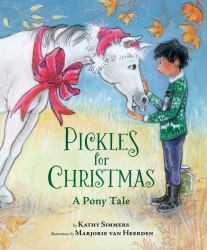 Pickles for Christmas : A Pony Tale