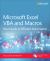 Microsoft Excel VBA and Macros : Your Guide to Efficient Automation