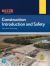 Agricultural Technology : Construction Introduction and Safety, Level 1