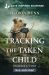 Tracking the Taken Child