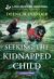 Seeking the Kidnapped Child