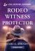 Rodeo Witness Protector