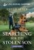 Searching for the Stolen Son Searching for the Stolen Son