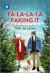 Fa-La-la-la Faking It : A Fake Dating Christmas Romance