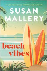 Beach Vibes : The Perfect Beach Read about Found Family, Secrets and Betrayal
