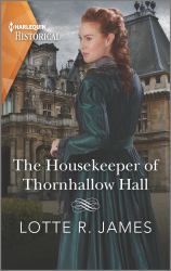 The Housekeeper of Thornhallow Hall : A Gripping Gothic Debut