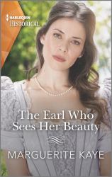The Earl Who Sees Her Beauty : A Royal Romance