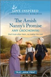 The Amish Nanny's Promise : An Uplifting Inspirational Romance