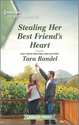 Stealing Her Best Friend's Heart : A Clean Romance