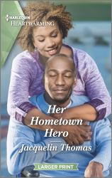 Her Hometown Hero : A Clean Romance
