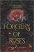 A Forgery of Roses