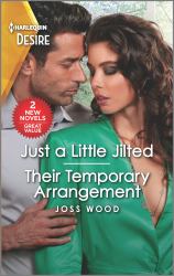 Just a Little Jilted and Their Temporary Arrangement
