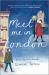 Meet Me in London : A Novel