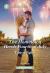 The Hometown Hero's Fourth of July : A Clean and Uplifting Romance