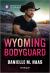 Wyoming Bodyguard Wyoming Bodyguard