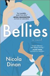 Bellies : A Novel