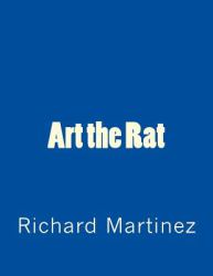 Art the Rat : A Stage Play