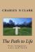 The Path to Life : True Judgment, Love and Faith