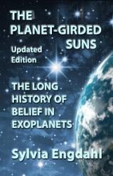 The Planet-Girded Suns(Updated Edition) : The Long History of Belief in Exoplanets