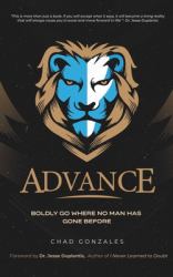Advance : Boldly Go Where No Man Has Gone Before