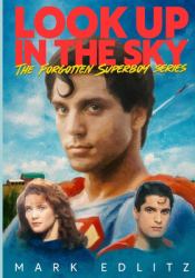 Look up in the Sky : The Forgotten Superboy Series
