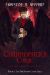 Christopher's Curse (the Brother's Curse Saga Book 3) : Hell Has Found It's Way Home