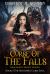 Curse of the Falls (the Brother's Curse Saga Book 5) : Some Secrets Are Left Untold