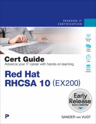 Red Hat RHCSA 10 Cert Guide : Ex200