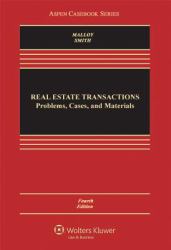 Real Estate Transactions : Problems, Cases, and Materials