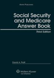 Social Security and Medicare Answer Book